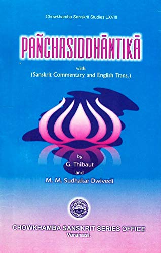 PANCHASIDDHANTIKA THE ASTRONOMICAL WORK OF VARAHAMIHIRA