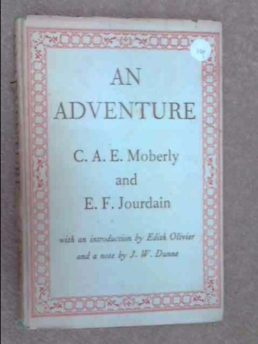 An adventure. With a preface by Edith Olivier a... B00131VHWA Book Cover