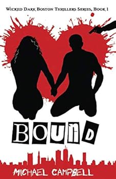 Paperback Bound: Wicked Dark Boston Thrillers Series, Book 1 Book