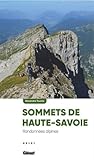  Sommets de Haute-Savoie: Randonnées alpines