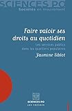  Faire valoir ses droits au quotidien: Les services publics dans les quartiers populaires