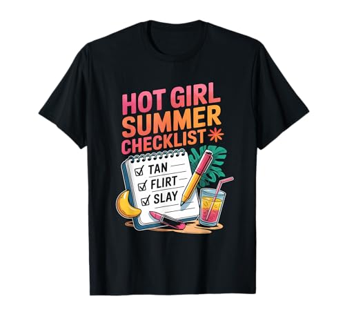 Hot Girl Summer Checklist Vacation Mode Vibes T-Shirt