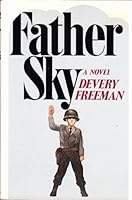 Father Sky: A Novel 0688035574 Book Cover