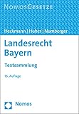  Landesrecht Bayern: Textsammlung - Rechtsstand: 25. Januar 2021