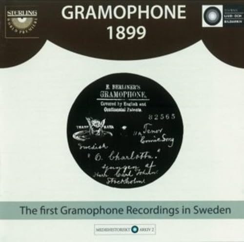Gramophone 1899: The First
