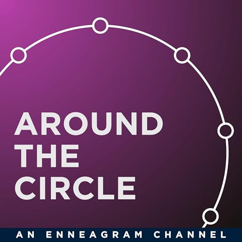 Around the Circle | An Enneagram Channel cover art