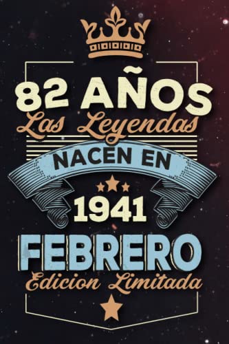 Las leyendas nacen en 82 años 1941 febrero: Ideas de regalos para hombres, ideas de cumpleaños 82 cumpleaños libro ideas de cumpleaños para hombre y regalo de nacimiento, regalo de cumpleaños
