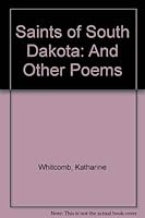 Saints of South Dakota: And Other Poems 187832523X Book Cover