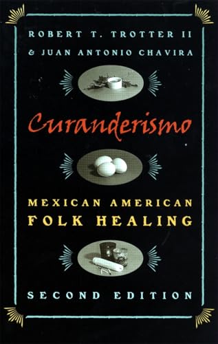 Curanderismo: Mexican American Folk Healing (de Vries Lectures in Economics)