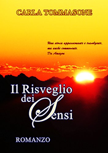 IL RISVEGLIO DEI SENSI IL RISVEGLIO DEI SENSI
