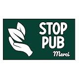 MESSAGE CLAIR: Indication 'STOP PUB' avec symbole écologique et mention 'Merci' pour un message courtois et efficace