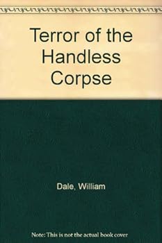 Hardcover The Terror of the Handless Corpse Book