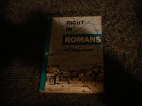 Right in Romans: Studies in the Epistle of Paul to the Romans B0007FA3JQ Book Cover