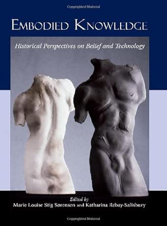 Embodied Knowledge: Historical Perspectives on Belief and Technology book cover