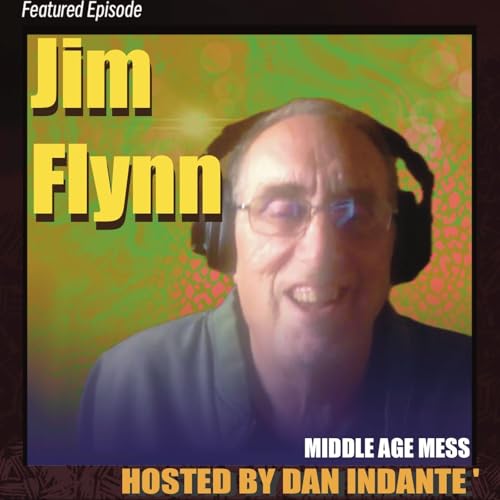 An Author By Accident: Jim Flynn - Middle Age Mess, Episode 44