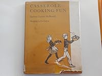 Casserole cooking fun B0006BQVYM Book Cover