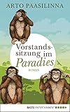  Vorstandssitzung im Paradies: Roman