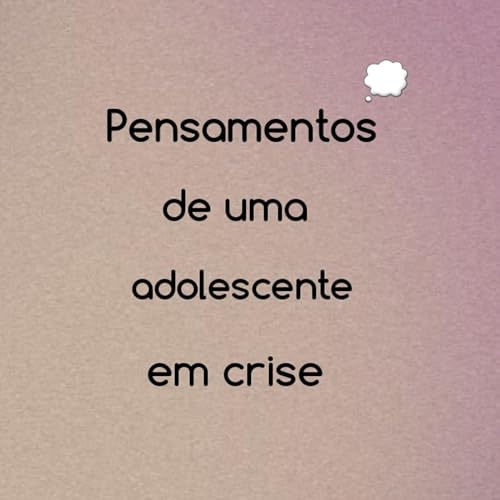 Pensamentos de uma adolescente em crise cover art