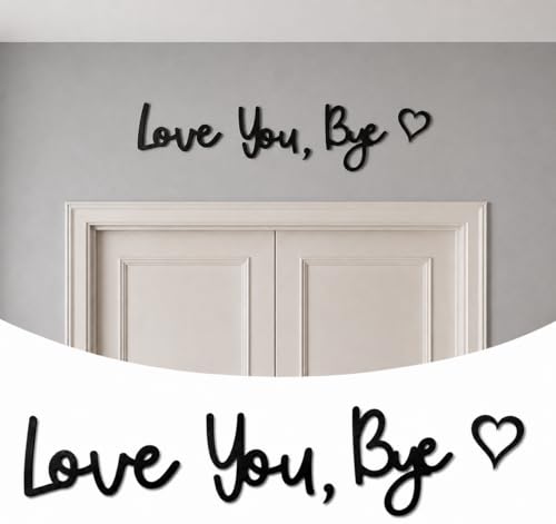 21.6" Love You Bye Sign Above Door Decor - Wall Sign Door Decorations, Good for Inside and Outside Use, Lightweight and Easy to Install Farmhouse Wall Art, Suitable for Hallway and Living Room