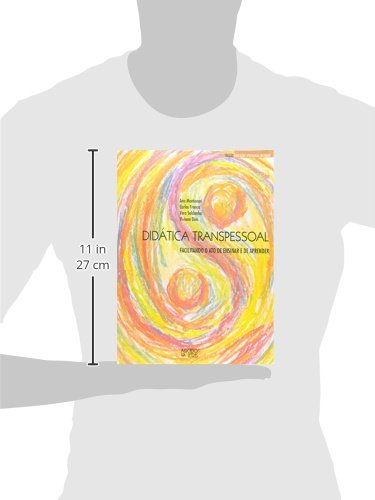 Didática transpessoal: facilitando o ato de ensinar e de aprender Didática transpessoal: facilitando o ato de ensinar e de aprender - Imagem 3