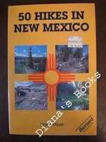 Fifty Hikes in New Mexico 0935182381 Book Cover