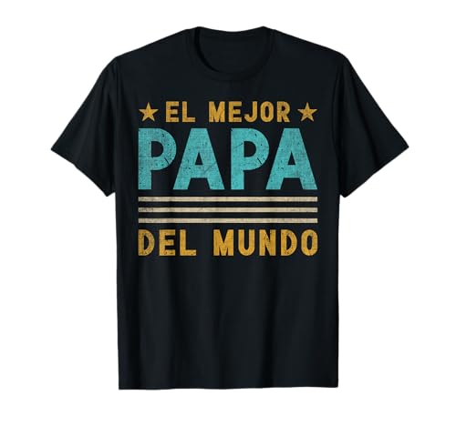 El Mejor Papa Del Mundo Spanish Dad Zweisprachig Latino T-Shirt