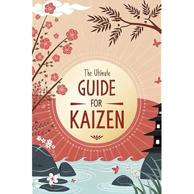 The Ultimate Guide for Kaizen
