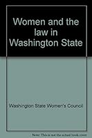 Women and the law in Washington State 0914842196 Book Cover