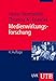 Medienwirkungsforschung - Bonfadelli, Heinz, Friemel, Thomas N.
