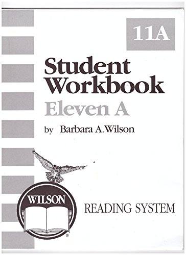 Student Workbook 11A (Wilson Reading System) 156778092X Book Cover
