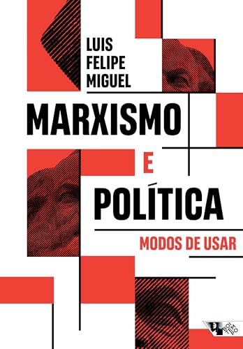 Marxismo e Política: Modos de usar