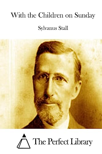 With the Children on Sunday (Perfect Library)