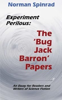 Paperback Experiment Perilous: The 'Bug Jack Barron' Papers Book