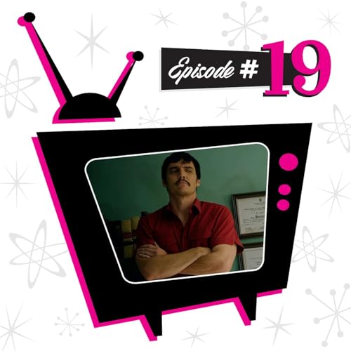 EP19 | Narcos, S1E8 cover art