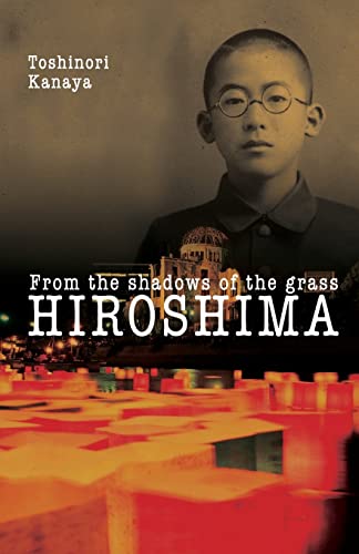 Hiroshima: From the shadows of the grass