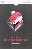  El Chico De La Chaqueta Roja (Sitio De Fuego)