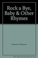 Nursery Rhymes Pop-Up Book: Rock a Bye, Baby & Other Rhymes 1569871558 Book Cover