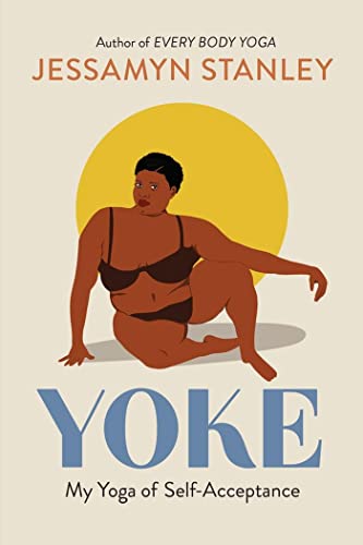 Yoke: My Yoga Of Self-Acceptance #TOP6
