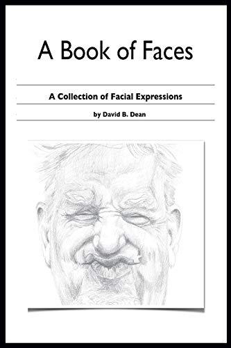 A Book of Faces: A Collection of Facial Expressions