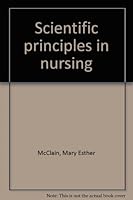 Scientific principles in nursing B0007EFO64 Book Cover