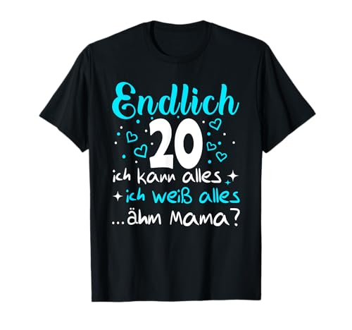 20 Geburtstag M&auml;dchen Frau Tochter Endlich 20 Jahre Frauen T-Shirt