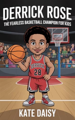 Derrick Rose : The fearless basketball champion for kids
