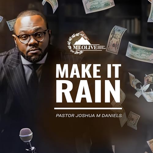 Make It Rain - Pastor Joshua Daniels