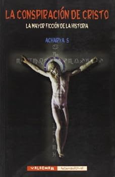 Paperback La conspiración de Cristo: La mayor ficción de la Historia (Intempestivas) (Spanish Edition) [Spanish] Book