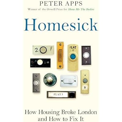 Homesick: How Housing Broke London and How to Fix It