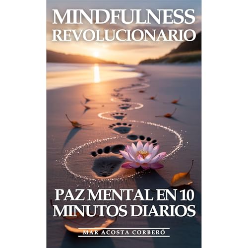 Enjoy Mindfulness Revolucionario: Paz Mental En 10 Minutos Diarios from Mar Acosta Corberó, Editorial ED episode artwork