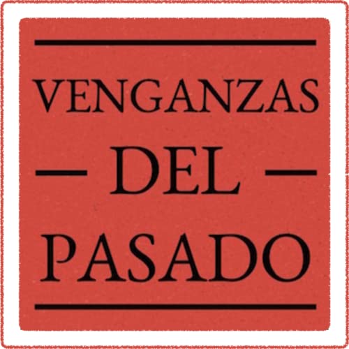 La venganza ser&aacute; terrible del 17/02/2023 Podcast Por  arte de portada
