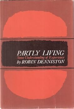 Hardcover Partly living; some understanding of experience. Book