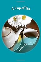 A Cup of Tea 1724222376 Book Cover