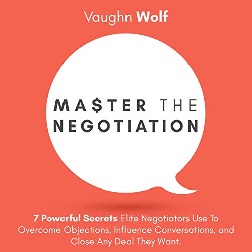 Master the Negotiation by Vaughn Wolf episode artwork